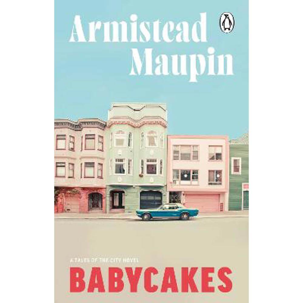 Babycakes: Tales of the City 4 (Paperback) - Armistead Maupin